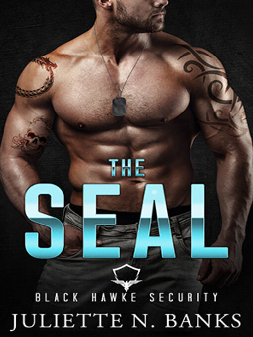 Title details for The SEAL by Juliette N. Banks - Available